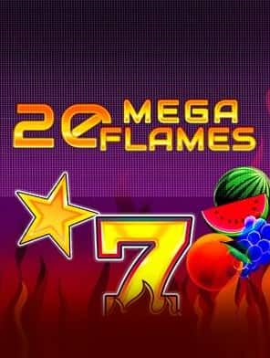 20 Mega Flames