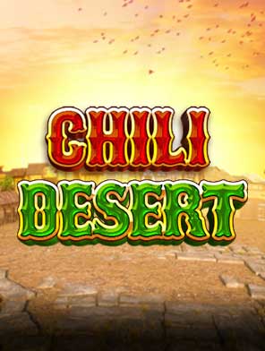 Chili Desert