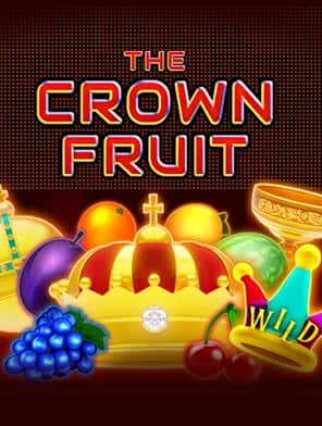 The Crown Fruit