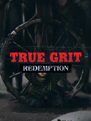 True Grit Redemption
